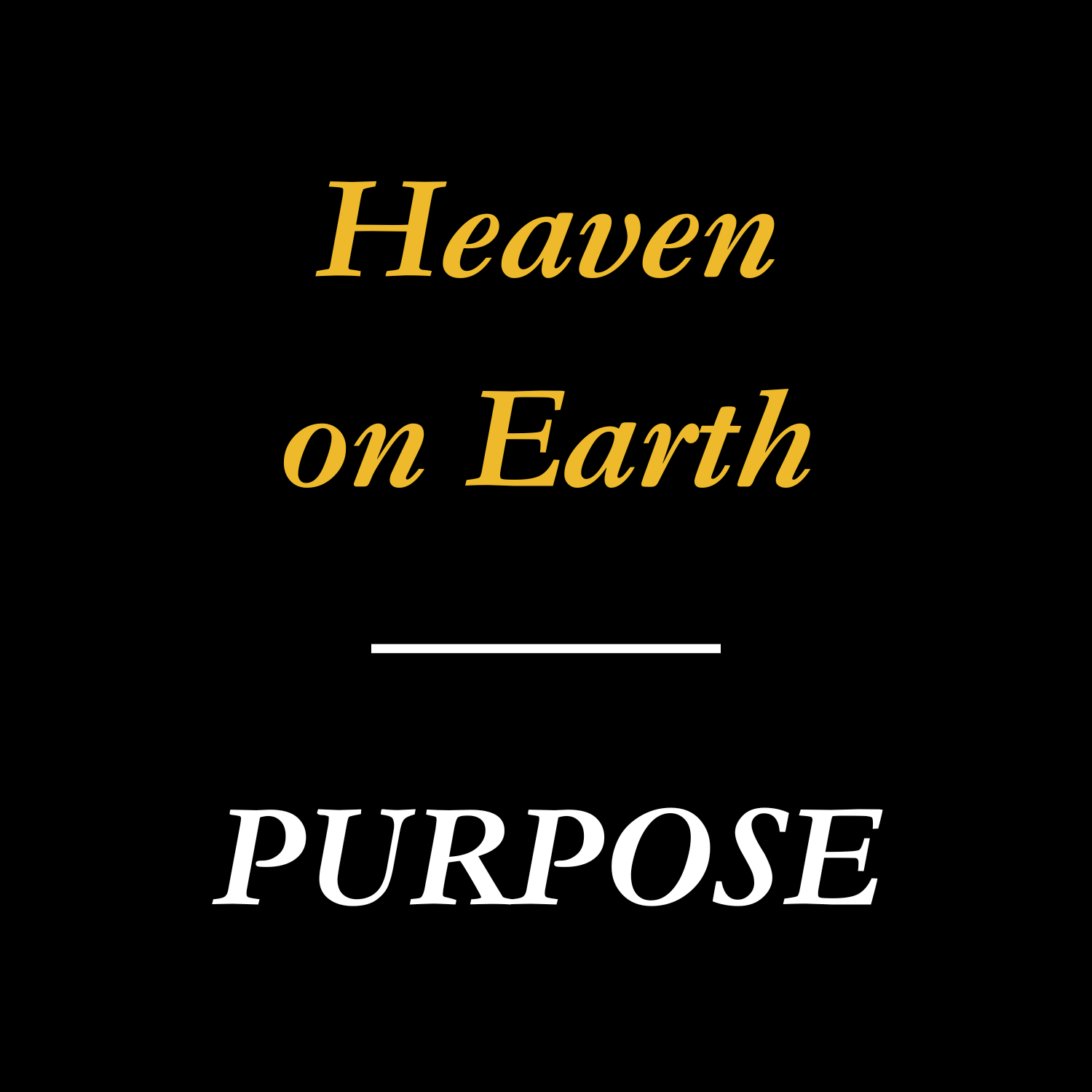 HE PURPOSE